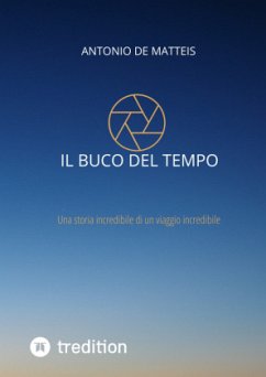 Il buco del tempo - De Matteis, Antonio