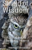 Shield of Wisdom: A Devotional for Athena and Minerva (eBook, ePUB)