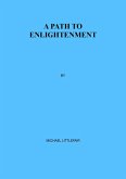 A Path to Enlightenment (eBook, ePUB)