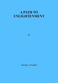 A Path to Enlightenment (eBook, ePUB)