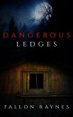 Dangerous Ledges (eBook, ePUB)
