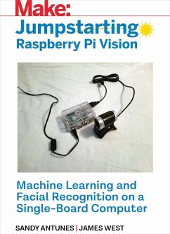 Jumpstarting Raspberry Pi Vision (eBook, ePUB) - Antunes, Sandy
