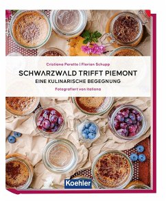 Schwarzwald trifft Piemont - Peretto, Cristiana;Schupp, Florian