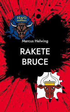 Rakete Bruce - Helwing, Marcus