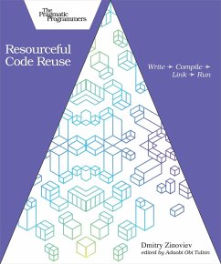 Resourceful Code Reuse (eBook, ePUB) - Zinoviev, Dmitry