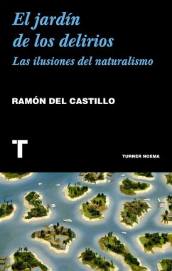 El jardín de los delirios (eBook, ePUB) - del Castillo, Ramón