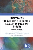 Comparative Perspectives on Gender Equality in Japan and Norway (eBook, PDF)
