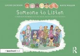 Someone to Listen: A Thought Bubbles Picture Book About Finding Friends (eBook, PDF)