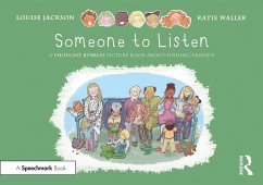 Someone to Listen: A Thought Bubbles Picture Book About Finding Friends (eBook, PDF) - Jackson, Louise