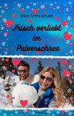 Frisch verliebt im Pulverschnee (eBook, ePUB)