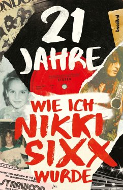 21 Jahre - Sixx, Nikki