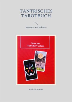 Tantrisches Tarotbuch (eBook, ePUB) - Heinecke, Evelin