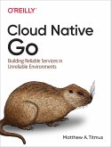 Cloud Native Go (eBook, ePUB)