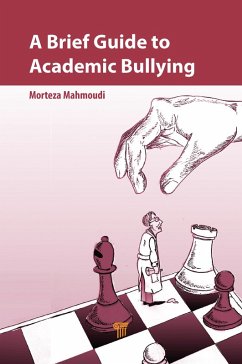 A Brief Guide to Academic Bullying (eBook, PDF) - Mahmoudi, Morteza