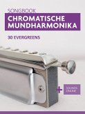 Chromatische Mundharmonika Songbook - 30 Evergreens (eBook, ePUB)