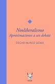 Neoliberalismo. Aproximaciones a un debate (eBook, ePUB)