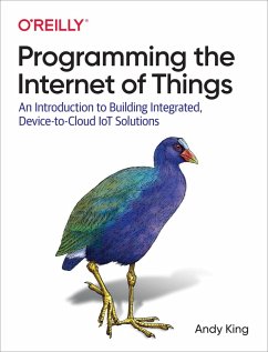 Programming the Internet of Things (eBook, ePUB) - King, Andy