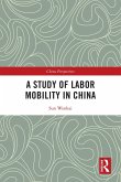 A Study of Labor Mobility in China (eBook, PDF)