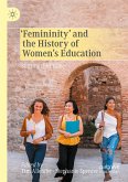 ¿Femininity¿ and the History of Women's Education