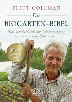 Die Biogarten-Bibel - Coleman, Eliot