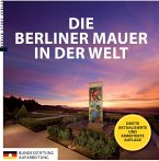 Die Berliner Mauer in der Welt (eBook, ePUB)