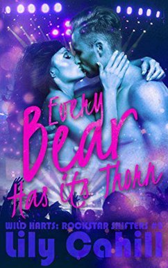 Cover Every Bear Has Its Thorn (Wild Harts: Rockstar Shifters, #2) (eBook, ePUB)