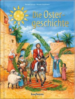 Die Ostergeschichte - Schupp, Renate