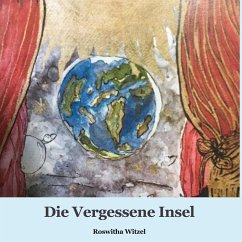 Die Vergessene Insel - Witzel, Roswitha