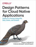 Design Patterns for Cloud Native Applications (eBook, ePUB)