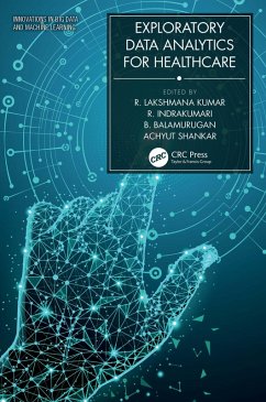 Exploratory Data Analytics for Healthcare (eBook, ePUB)
