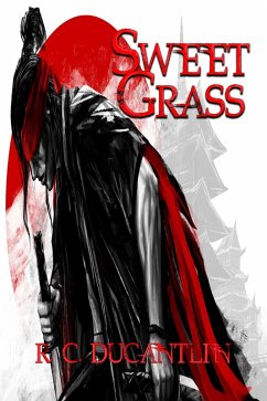 Sweet Grass (The Story of Fletcher Nine Fingers, #1) (eBook, ePUB) Cover Sweet Grass (The Story of Fletcher Nine Fingers, #1) (eBook, ePUB)