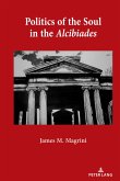 Politics of the Soul in the Alcibiades (eBook, ePUB)