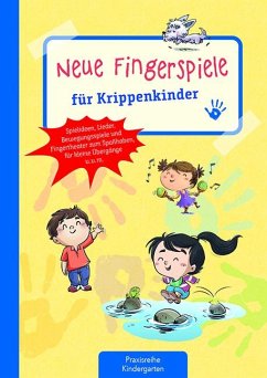 Neue Fingerspiele für Krippenkinder - Klein, Suse