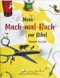 Mein Mach-mal-Buch zur Bibel - Bild 1