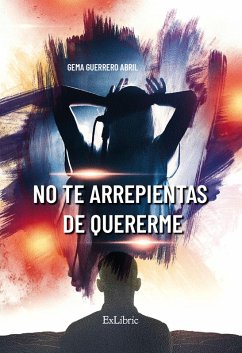 Cover No te arrepientas de quererme (eBook, ePUB)