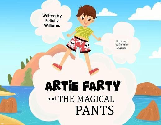 Artie Farty and the Magical Pants (eBook, ePUB) Artie Farty and the Magical Pants (eBook, ePUB)