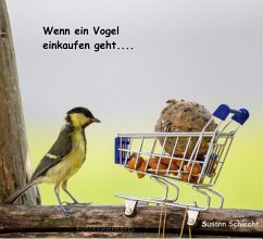 Wenn ein Vogel einkaufen geht (eBook, ePUB)