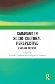 Caravans in Socio-Cultural Perspective (eBook, ePUB)