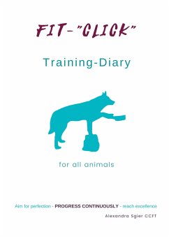 Training diary for all animals - Sgier, Alexandra