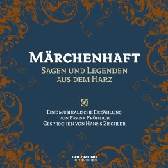 Märchenhaft - Sagen & Legenden aus dem Harz - Fröhlich, Frank