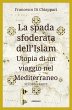 La spada sfoderata dell'Islam (eBook,... - Bild 1