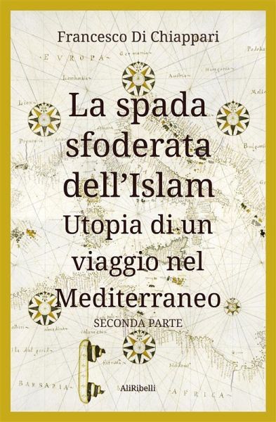 La spada sfoderata dell'Islam (eBook, ePUB) La spada sfoderata dell'Islam (eBook, ePUB)