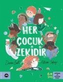 Her Cocuk Zekidir