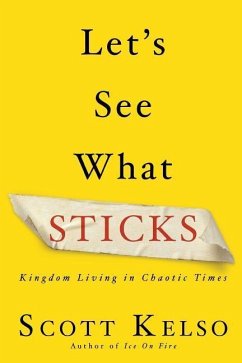 Let's See What Sticks - Kelso, Scott