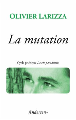 La Mutation - Larizza, Olivier