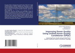 Improving Power Quality Using Unified Power Quality Conditioner (UPQC) - S., Lakshmi Kanthan Bharathi;S., Selvaperumal;M. L., Ramamoorthy