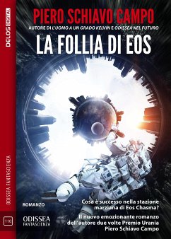 La follia di Eos (eBook, ePUB) - Schiavo Campo, Piero