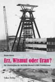 Erz, Wismut oder Uran? (eBook, PDF)