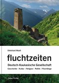 fluchtzeiten (eBook, PDF)