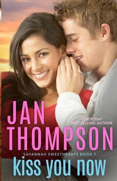 Kiss You Now: A Multiracial Contemporary Christian Romance - Thompson, Jan